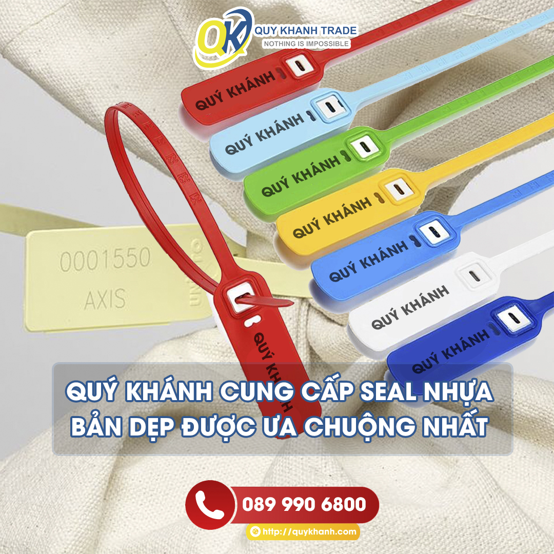 Seal niêm phong nhựa bản dẹp: Phân loại & công dụng chi tiết nhất