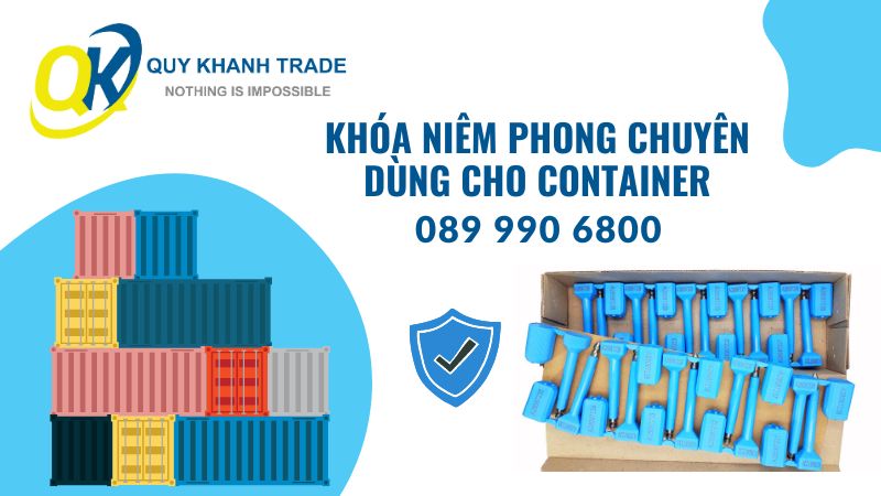 khóa niêm phong container là loại chuyên khóa cửa container