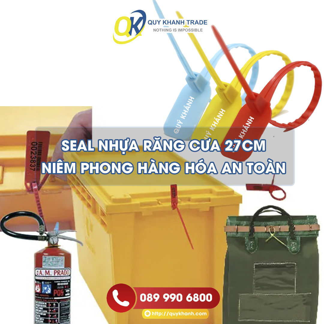 lợi ích seal nhựa răng cưa 27cm