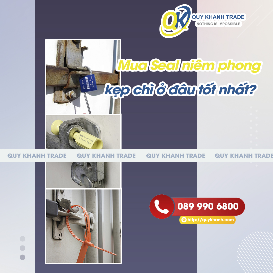 mua Seal niêm phong kẹp chì ở đâu tốt nhất