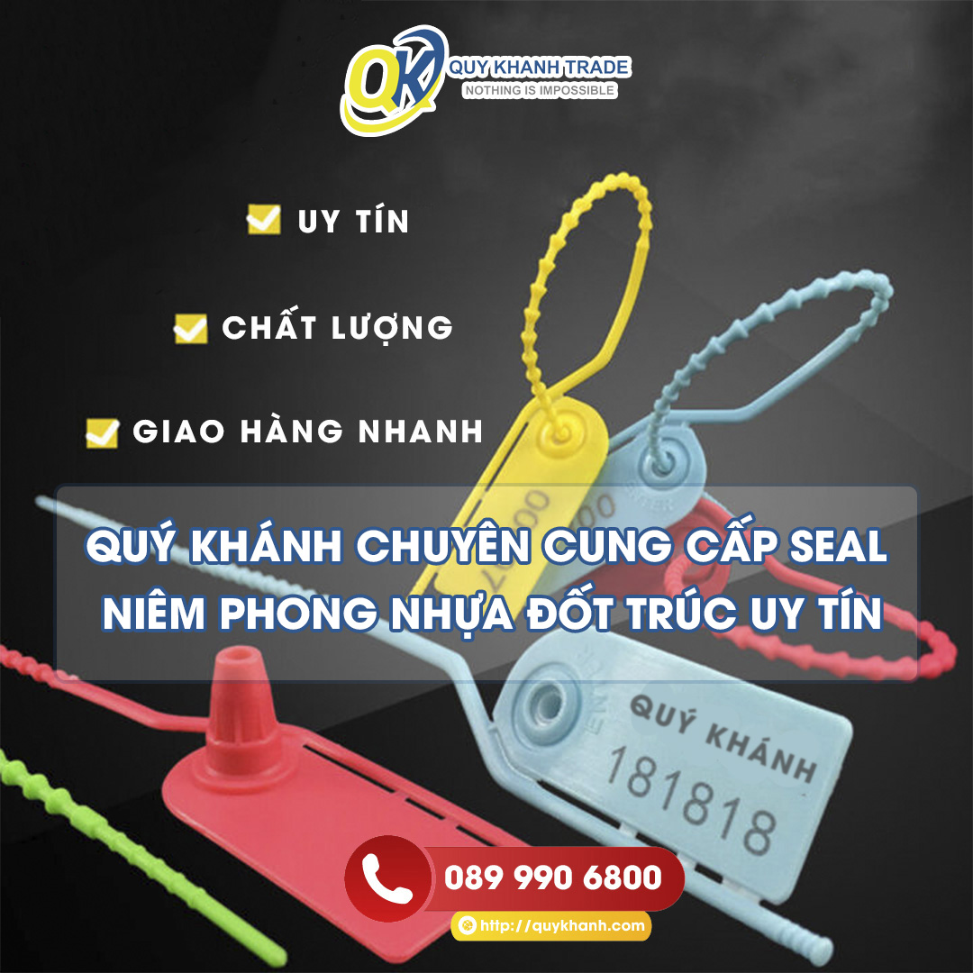 quý khánh phân phối seal nhựa đốt trúc