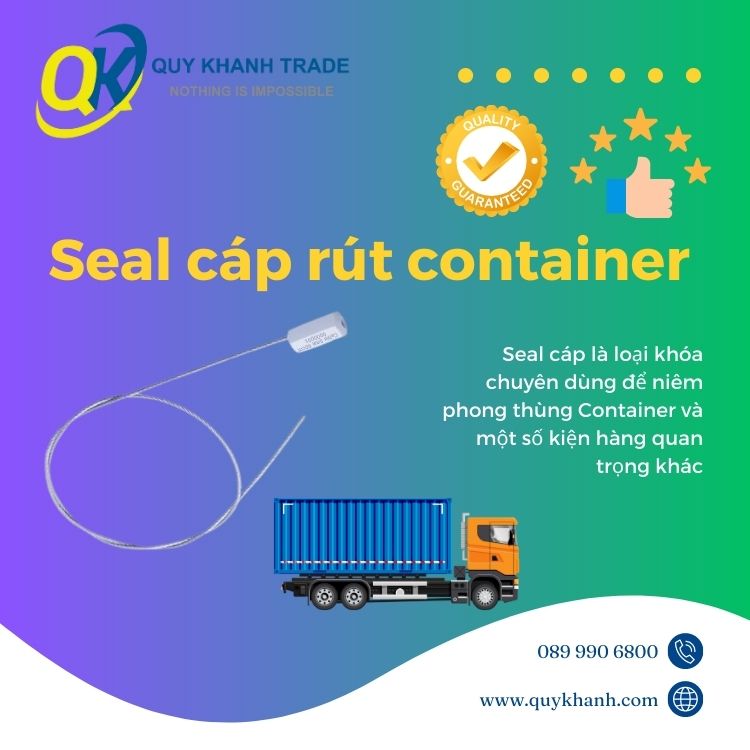 seal cáp là loại khóa chuyên dùng để niêm phong thùng Container