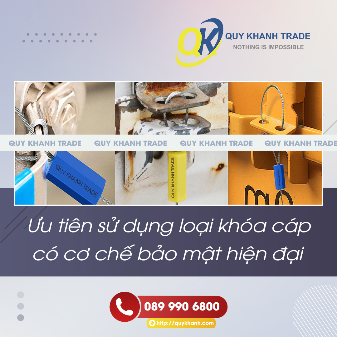 Ưu tiên sử dụng loại khóa cáp có cơ chế bảo mật hiện đại